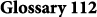 Glossary 112