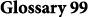 Glossary 99