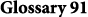 Glossary 91
