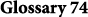 Glossary 74