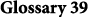 Glossary 39