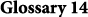 Glossary 14